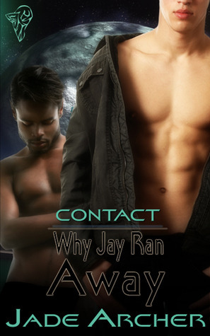 Why Jay Ran Away by Jade Archer