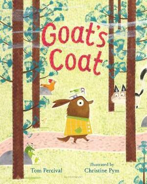 Goat's Coat by Christine Pym, Tom Percival