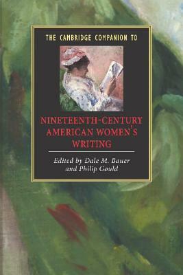 The Cambridge Companion to Nineteenth-Century American Women's Writing by 