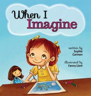 When I Imagine by Sophie Carmen