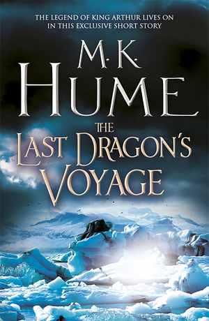 The Last Dragon's Voyage by M.K. Hume
