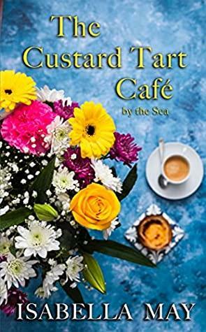 The Custard Tart Cafe by Isabella May