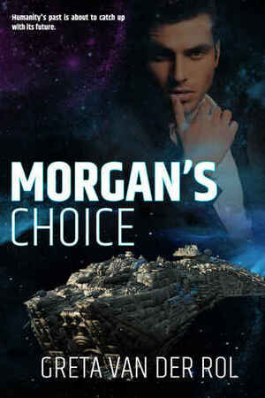 Morgan's Choice by Greta van der Rol
