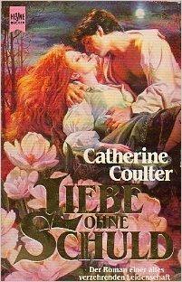 Liebe ohne Schuld by Catherine Coulter