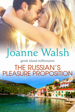 The Russian's Pleasure Proposition by Joanne Walsh