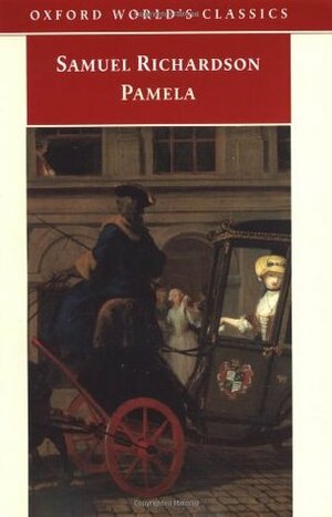 Pamela by Thomas Keymer, Samuel Richardson, Alice Wakely