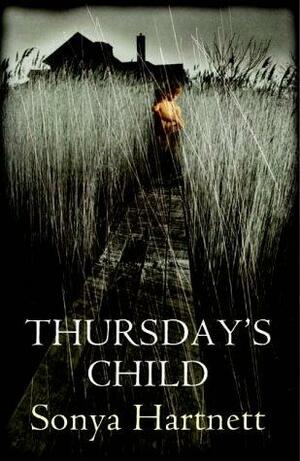 Thursday's Child by Sonya Hartnett