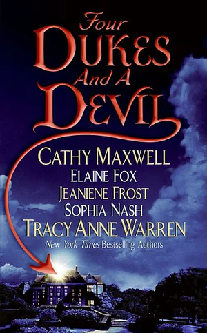 Four Dukes and a Devil by Tracy Anne Warren, Sophia Nash, Cathy Maxwell, Jeaniene Frost, Elaine Fox