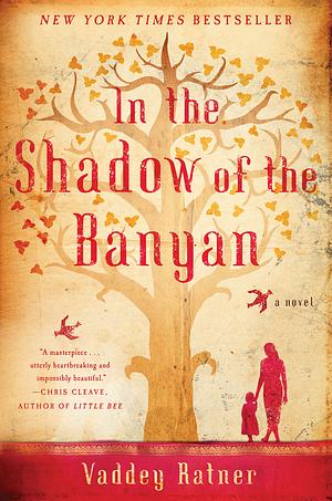 In the Shadow of the Banyan by Vaddey Ratner