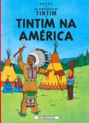 Tintim na América - As aventuras de Tintim by Hergé