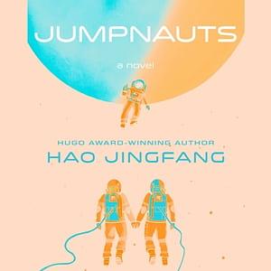 Jumpnauts by Hao Jingfang