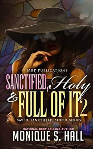 Saved and Sanctified Part 2 by Monique S Hall, Zane