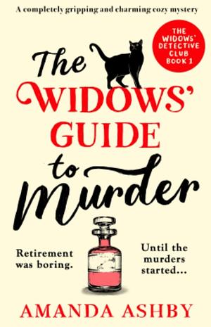 The Widows' Guide to Murder by Amanda Ashby