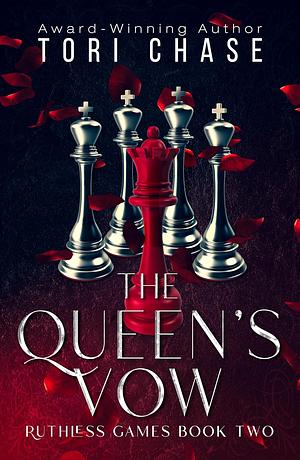 The Queen's Vow by Tori Chase