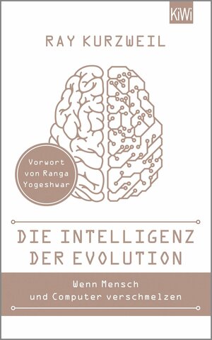 Die Intelligenz der Evolution by Ranga Yogeshwar, Ray Kurzweil