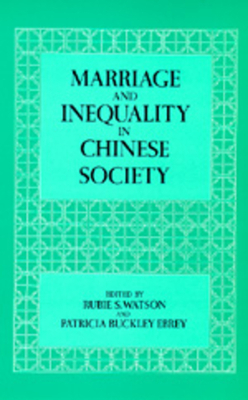 Marriage and Inequality in Chinese Society by 