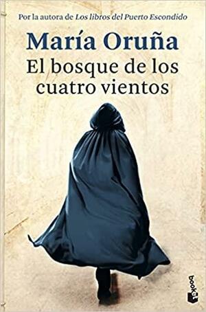 El bosque de los cuatro vientos by María Oruña