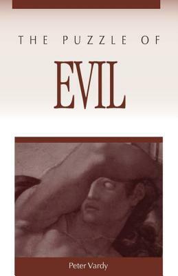 The Puzzle of Evil by Peter Vardy