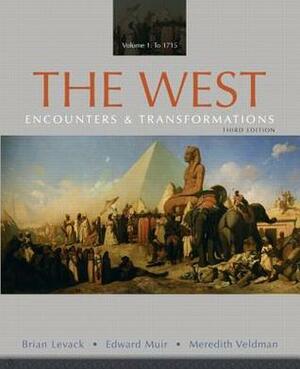 West, The, Volume I, Books a la Carte Plus Myhistorylab Blackboard/Webct by Meredith Veldman, Brian Levack, Edward Muir