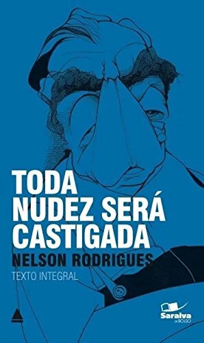 A vida como ela é... by Nelson Rodrigues