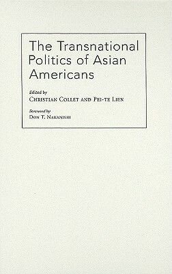 The Transnational Politics of Asian Americans by 