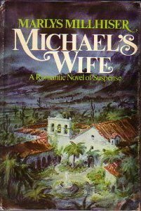 Michael's Wife by Marlys Millhiser