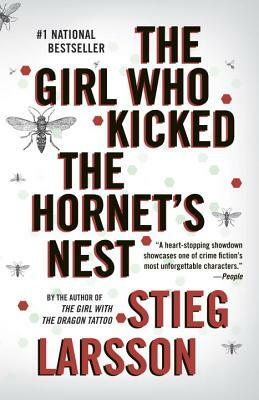 The Girl Who Kicked the Hornet's Nest by Stieg Larsson