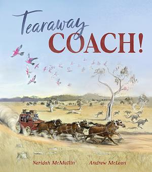 Tearaway Coach by Neridah McMullin