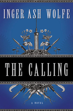 The Calling by Inger Ash Wolfe