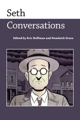 Seth: Conversations by Dominick Grace, Eric Hoffman