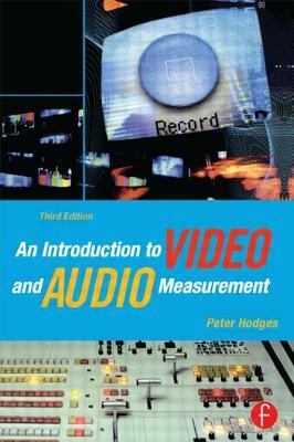 An Introduction to Video and Audio Measurement by Peter Hodges