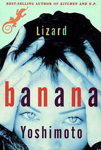 Lizard by Banana Yoshimoto