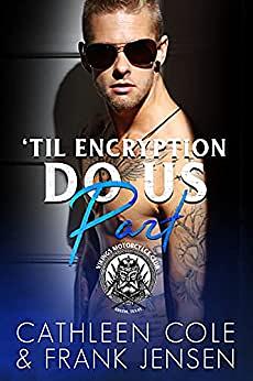 'Til Encryption Do Us Part by Frank Jensen, Cathleen Cole