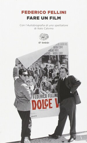 Fare un film by Federico Fellini