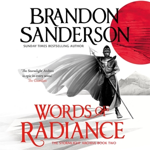 Words of Radiance (The Stormlight Archive, #2) by Brandon Sanderson