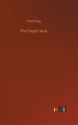 The Empty Sack by Basil King
