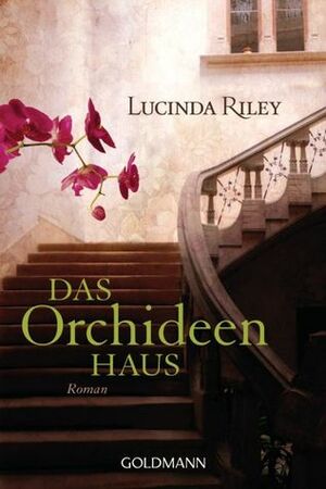 Das Orchideenhaus by Lucinda Riley