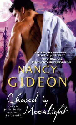 Chased by Moonlight by Nancy Gideon