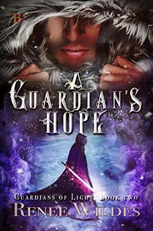 A Guardian's Hope by Renee Wildes