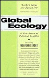 Global Ecology: A New Arena Of Political Conflict by Wolfgang Sachs