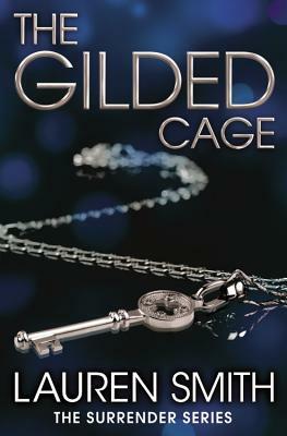 The Gilded Cage by Lauren Smith