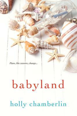 Babyland by Holly Chamberlin