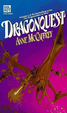 Dragonquest: Volume II of The Dragonriders of Pern by Anne McCaffrey