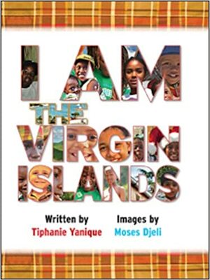 I Am the Virgin Islands by Tiphanie Yanique