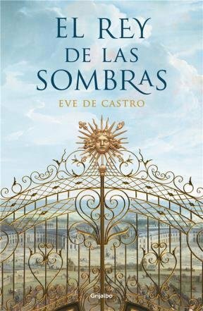 El Rey de las sombras by Ève de Castro