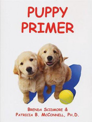Puppy Primer by Patricia B. McConnell, Brenda Scidmore