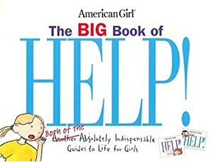 The Big Book Of Help by Nancy Holyoke, Scott Nash