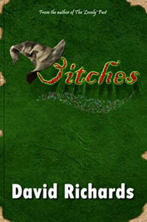 Bitches by David Richards