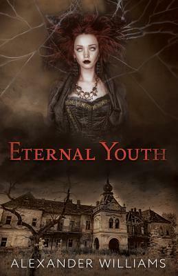 Eternal Youth by Alexander Williams