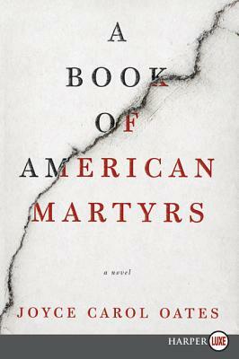 A Book of American Martyrs by Joyce Carol Oates